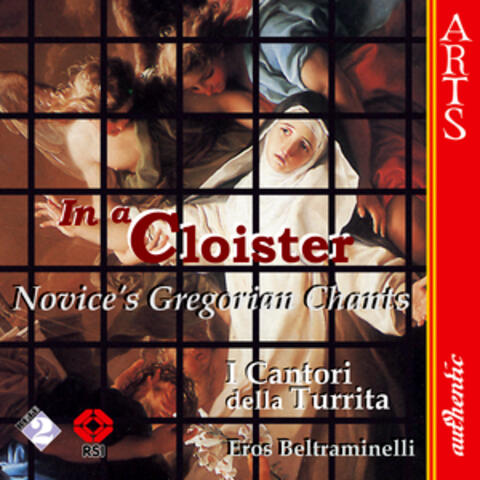 In a Cloister - Novices' Gregorian Chants
