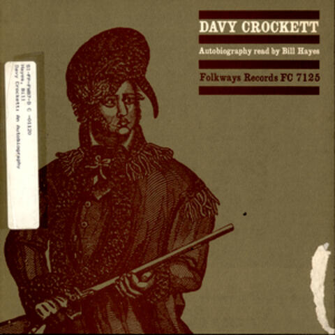 Davy Crockett Autobiography read by Bill Hayes