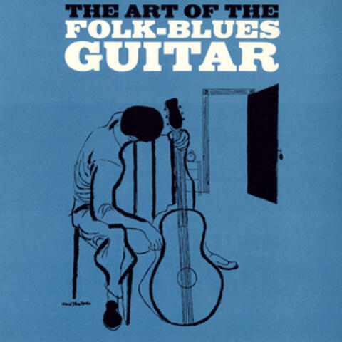 The Art of the Folk-Blues Guitar: An Instruction Record