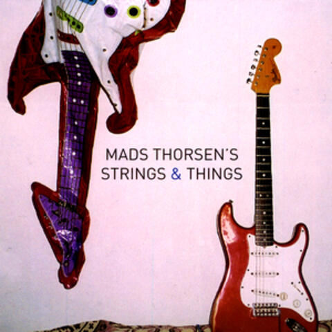 Mads Thorsen's Strings & Things