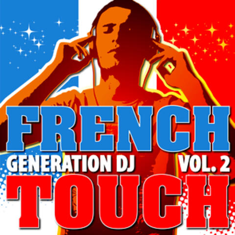 French Touch DJs Vol. 2