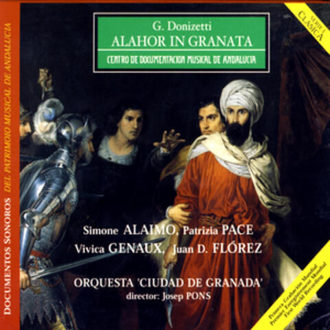Donizetti: Alahor In Granata