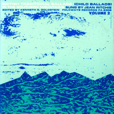 British Traditional Ballads (Child Ballads) in the Southern Mountains, Vol. 2