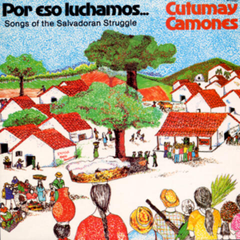 Por Eso Luchamos: Songs of the Salvadoran Struggle