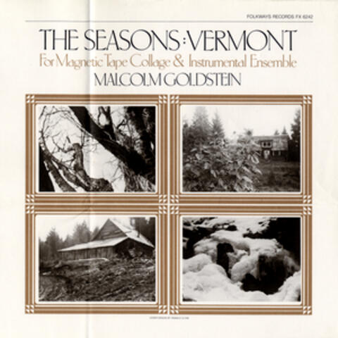 The Seasons: Vermont: For Magnetic Tape Collage and Instrumental Ensemble
