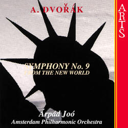 Symphony No. 9 Op. 95 E Minor "From The New World": Allegro Con Fuoco