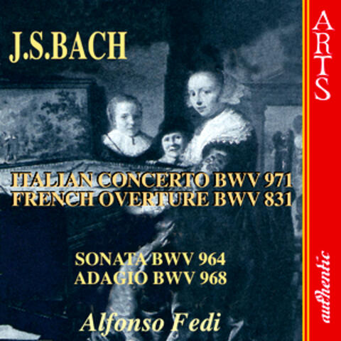 Bach: Italian Concerto BWV 971 - French Ouverture BWV 831
