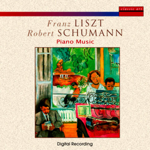 Liszt, Schumann - Piano Music