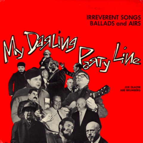 My Darling Party Line: Irreverent Songs, Ballads and Airs