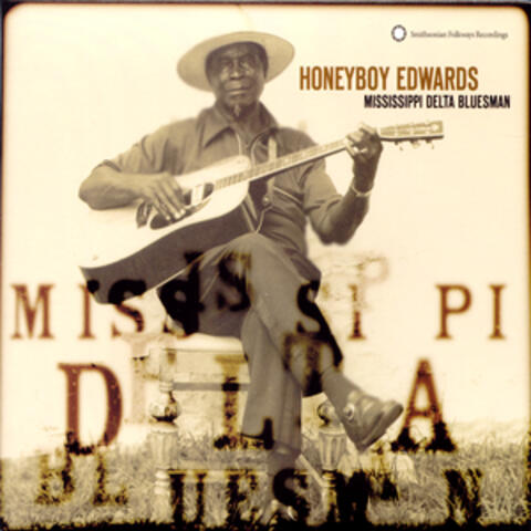 Honeyboy Edwards: Mississippi Delta Bluesman