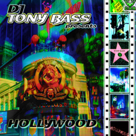 Dj Tony Bass presents Hollywood