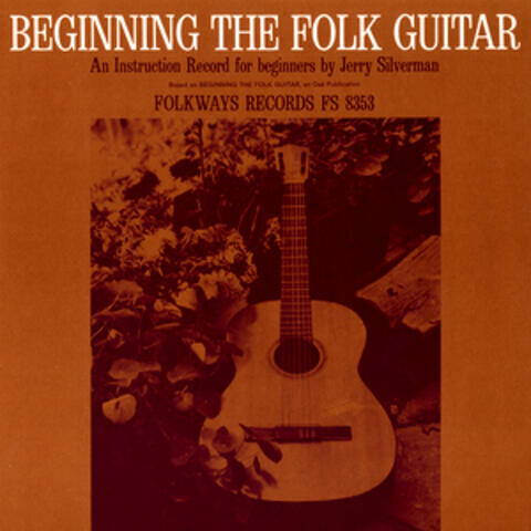 Beginning the Folk Guitar: An Instruction Record