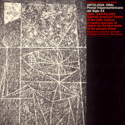 Oral Anthology: Spanish-American Poetry of the 20th Century
