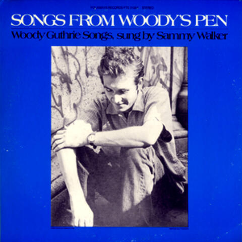 Songs from Woody's Pen: Woody Guthrie Songs