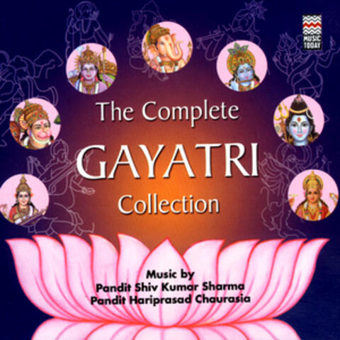 The Complete Gayatri Collection
