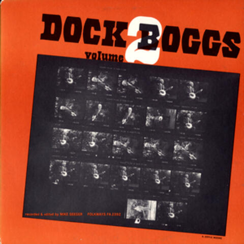 Dock Boggs, Vol. 2