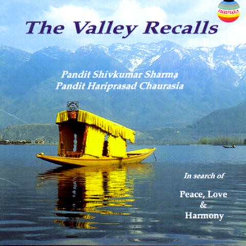 The Valley Recalls - Peace, Love & Harmony