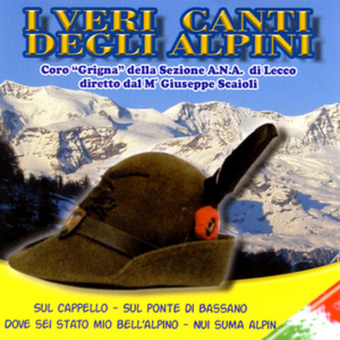 I Veri Canti Degli Alpini