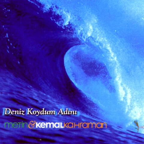 Deniz Koydum Adini