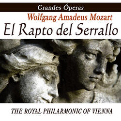 El Rapto En El Serrallo - Aria: "O Wiewill Ich Triumphieren"  - Mozart