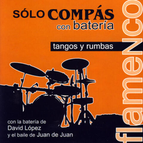 Solo Compas Flamenco Con Batería - Tangos Rumbas