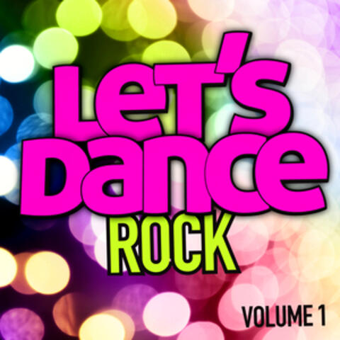 Let's Dance : Rock Vol. 1