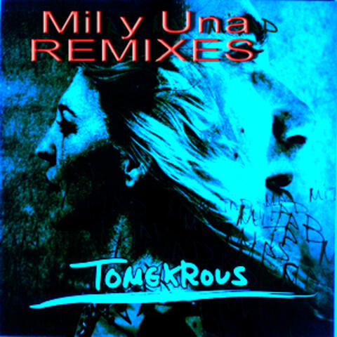 Tomekrous (Remixes)