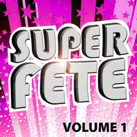 Super Fête Vol. 1