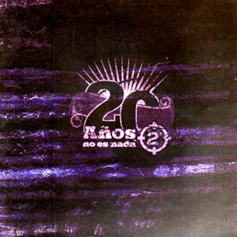 20 Años No Es Nada