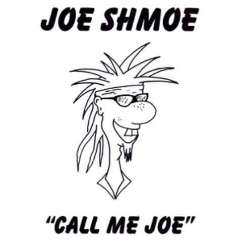 Call Me Joe