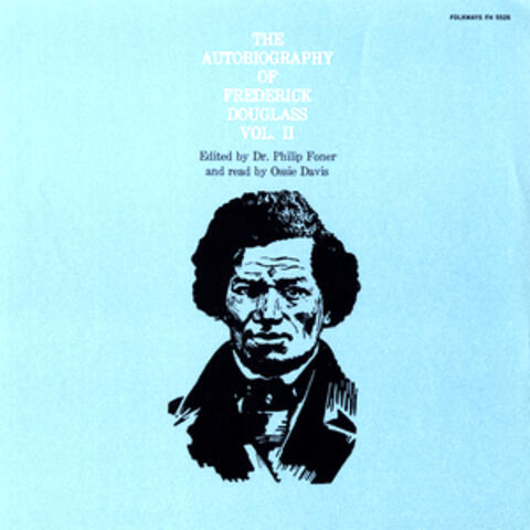 The Autobiography of Frederick Douglass, Vol. 2