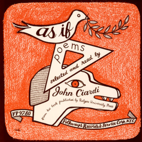 As If: Poems Selected and Read by John Ciardi