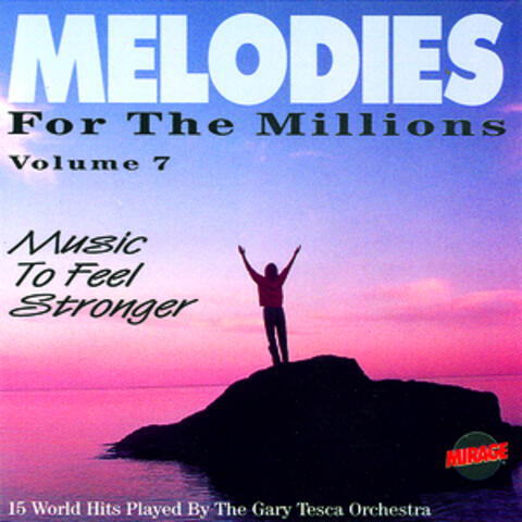 Melodies For The Millions Part 7