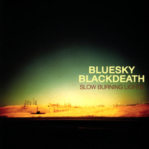 Slow Burning Lights