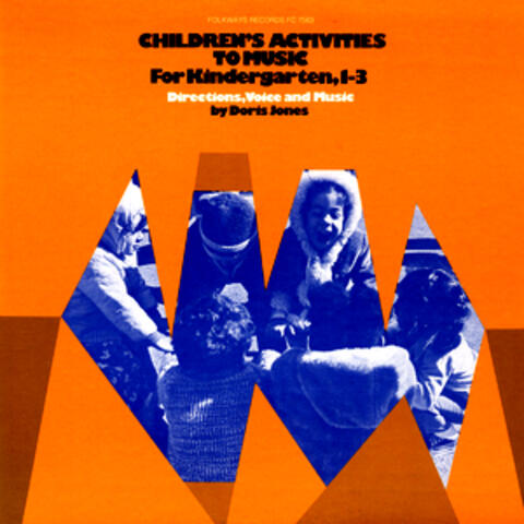 Children's Activities to Music: For Kindergarten, 1-3