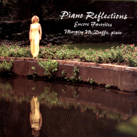Piano Reflections - Encore Favorites