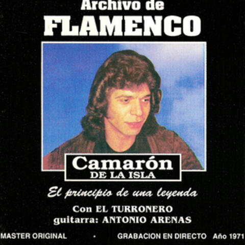 Archivo De Flamenco Vol.10 (Camarón De La Isla Con El Turronero)