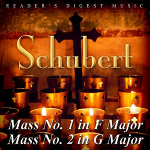 Reader's Digest Music: Schubert: Mass No. 1 In F Major & Mass No. 2 In G Major