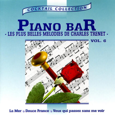Piano-Bar Vol. 5 : Les Plus Belles Mélodies De Charles Trenet / The Most Beautiful Melodies Of Charles Trenet