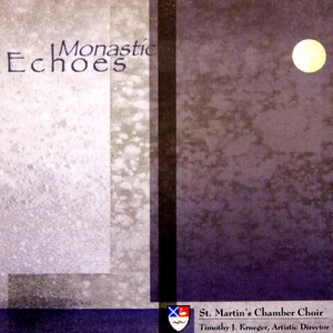 Monastic Echoes