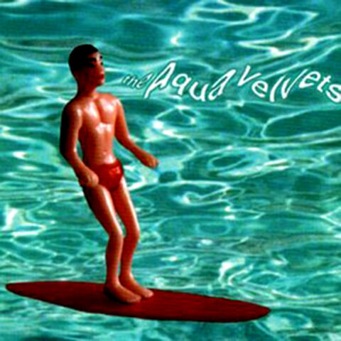 The Aqua Velvets