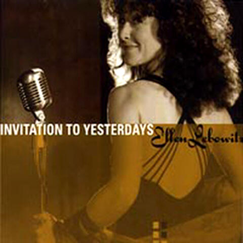 Invitation to Yesterdays