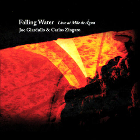 Falling Water: Live at Mae de Agua
