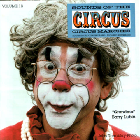 Sounds of the Circus-Circus Marches Volume 18
