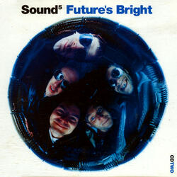 Future's Bright (Full Length)