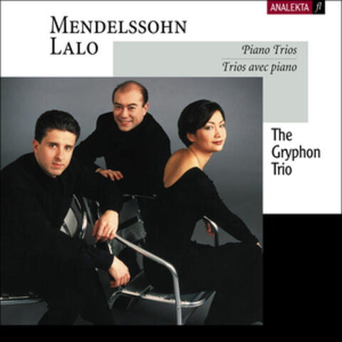 Mendelssohn - Lalo: Piano Trios: Piano Trio in C Minor, op.66; Piano Trio in A Minor, op.26