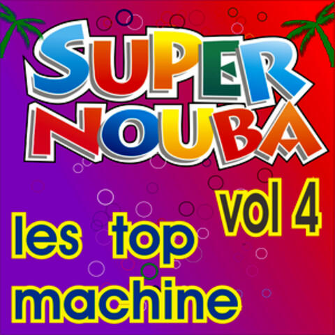 Super Nouba Vol. 4