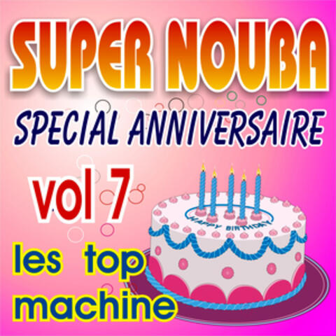 Super Nouba Vol. 7