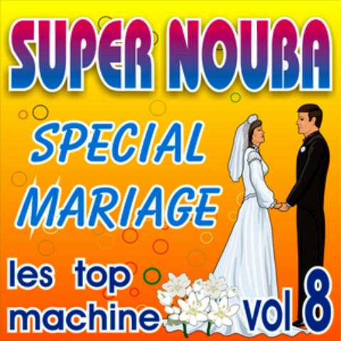 Super Nouba Vol. 8