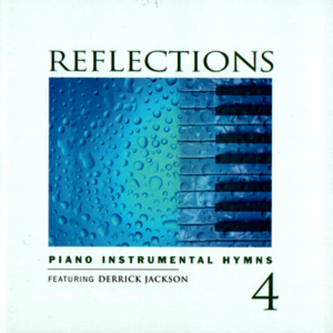 Reflections Vol. 4